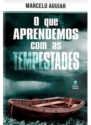 O Que Aprendemos Com As Tempestades
