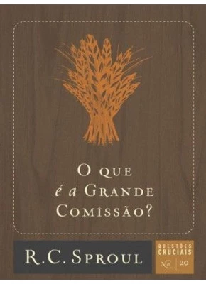 O Que É A Grande Comissão?
