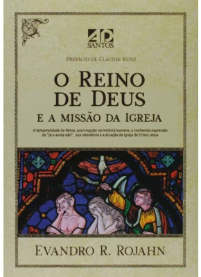 O Reino de Deus e a Missão da Igreja