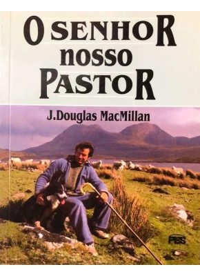 O Senhor Nosso Pastor