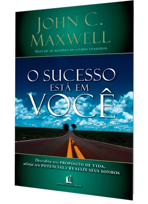 O Sucesso Está Em Você