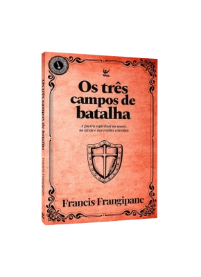 O Três Campos De Batalha Nova Edição