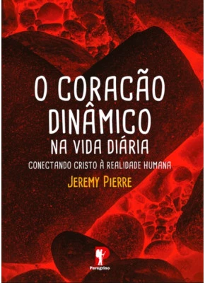 O Coração Dinamico Na Vida Diária