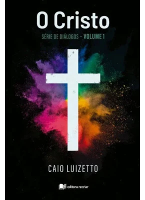 O Cristo Serie de Diálogos Volume 1