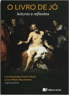 O Livro De Jó: Leituras E Reflexões - Editora Recriar