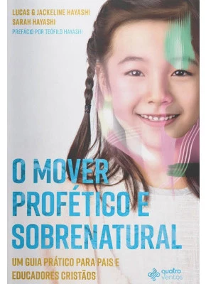 O mover profético e sobrenatural