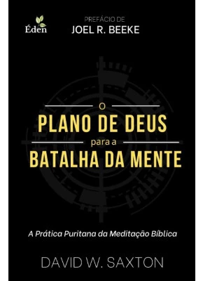 O Plano de Deus Para a Batalha da Mente