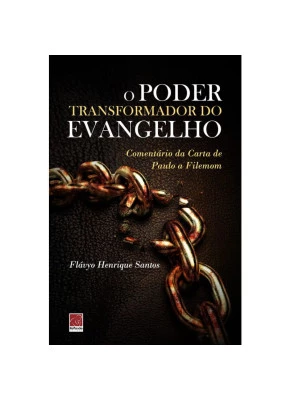 O poder transformador do evangelho