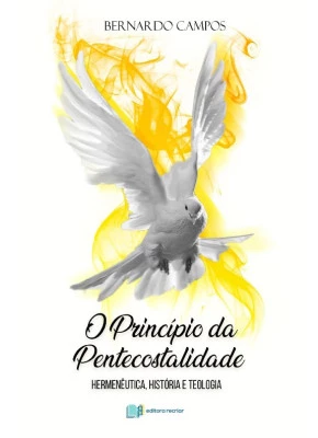 O Princípio Da Pentecostalidade