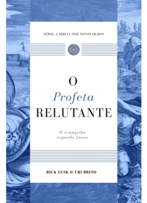 O Profeta Relutante 