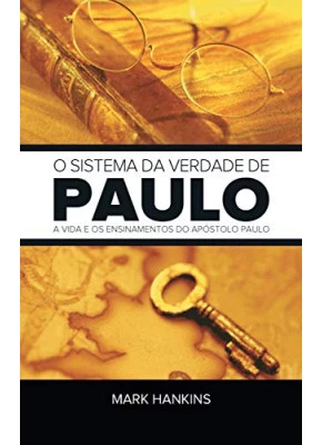 O Sistema da Verdade de Paulo