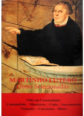 Martinho Lutero - Obras Selecionadas Vol.  7