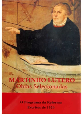 Martinho Lutero - Obras Selecionadas Vol.  2