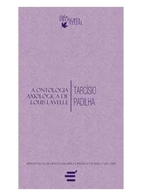 A Ontologia Axiológica De Louis Lavelle