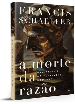 A Morte da Razão 3° Edição