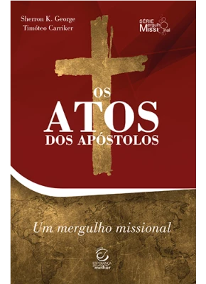 Os Atos dos Apóstolos | Um Mergulho Missional
