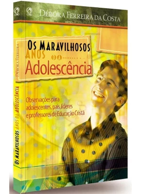 Os Maravilhosos Anos da Adolescência