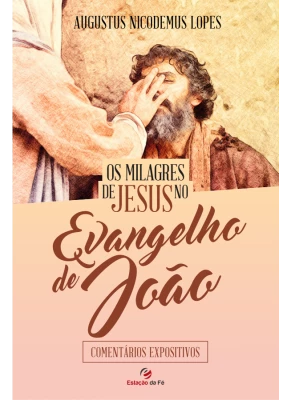 Os Milagres De Jesus No Evangelho De João