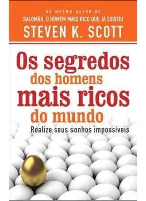 Os Segredos Dos Homens Mais Ricos Do Mundo