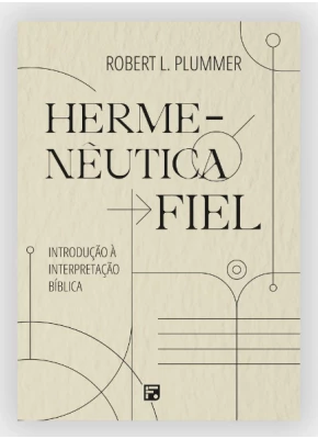 Hermenêutica Fiel 