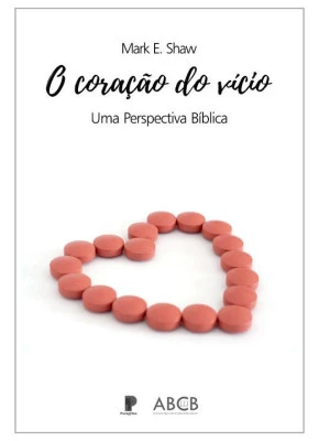 O Coração Do Vício