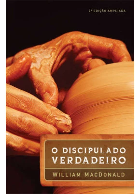 O Discipulado Verdadeiro