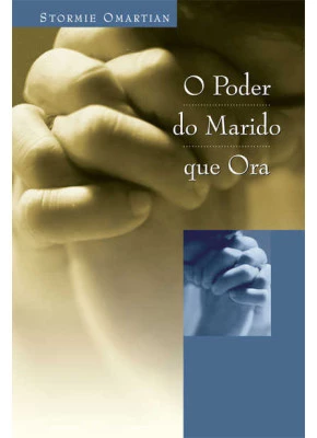 O Poder Do Marido Que Ora