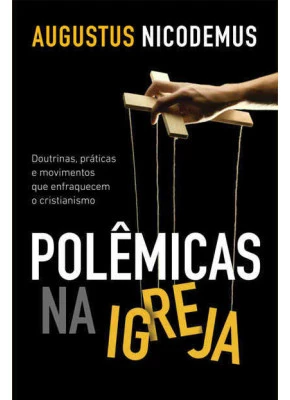 Polêmicas Na Igreja