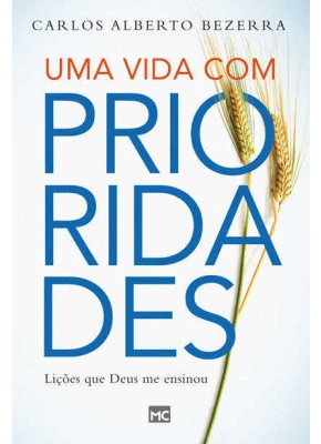 Uma Vida Com Prioridades