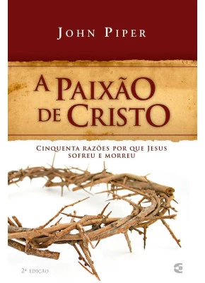 A Paixão De Cristo