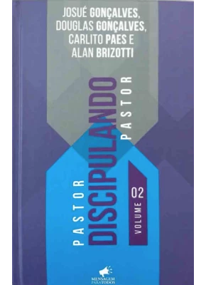Pastor Discipulando Pastor Volume 2