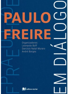 Paulo Freire em Diálogo