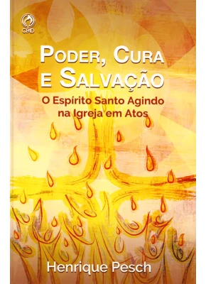 Poder, Cura E Salvação