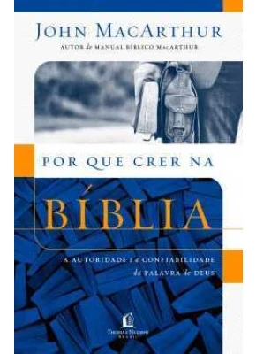 Por Que Crer Na Bíblia      