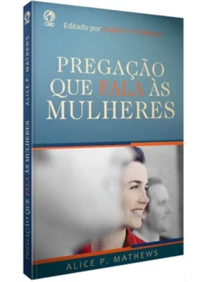 Pregação Que Fala as Mulheres