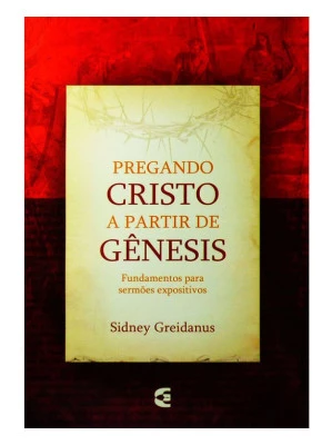 Pregando Cristo A Partir De Genesis