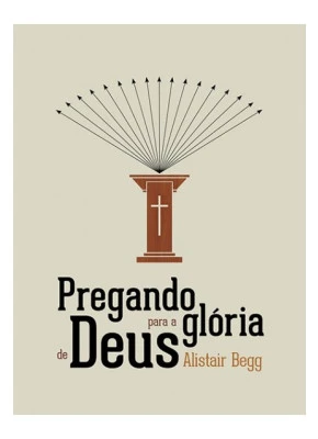 Pregando Para A Gloria De Deus