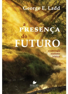 A Presença do futuro