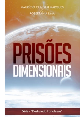 Prisões Dimensionais