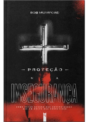 Proteção na Insegurança