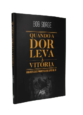 Quando a Dor Leva à Vitória