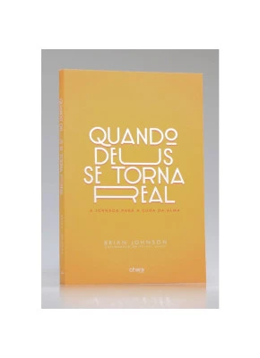Quando Deus se torna real - Editora Chara