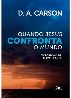 Quando Jesus Confronta O Mundo