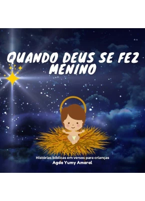 Quando Deus se Fez Menino