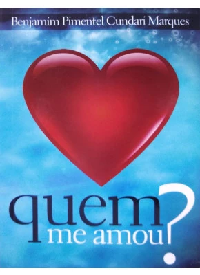 Quem Me Amou?