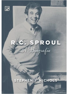R. C. Sproul A Biografia 
