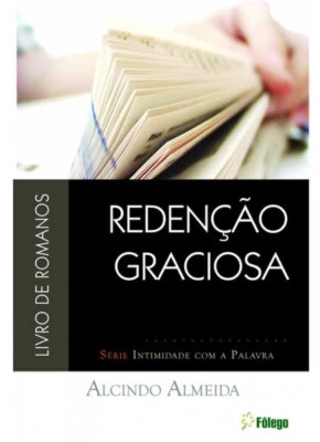 Redenção Graciosa – Livro De Romanos
