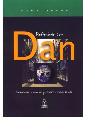 Refletindo Com Dan