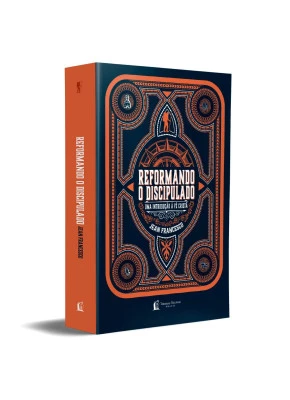 Reformando o Discipulado