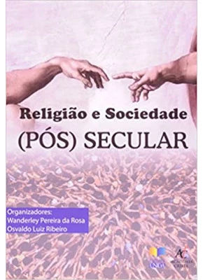 Religião E Sociedade (pós) Secular